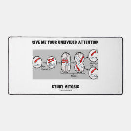 Geben Sie mir Ihre ungeteilte Aufmerksamkeit Studi Schreibtischunterlage