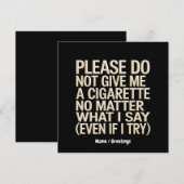 Geben Sie mir kein Geschenk für Zigaretten, Funny  Einladung (Vorne/Hinten)