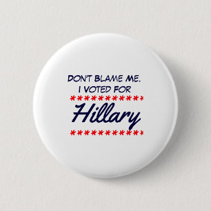 Geben Sie mir nicht die Schuld, ich habe für Hilla Button