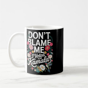 Geben Sie mir nicht die Schuld, ich habe für sie g Kaffeetasse