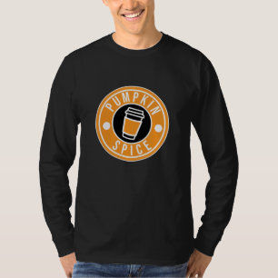 Geben Sie mir Pumpkin Gewürz und Latte Enjoy Life T-Shirt