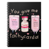 Geben Sie mir Tachykardie Icu-Valentine Notizblock (Vorderseite)