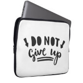 Geben Sie nicht auf Laptopschutzhülle (Vorne Rechts)