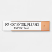 "GEBEN SIE NICHT EIN, BITTE!" TÜRSCHILD (Vorderseite )