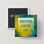 GEBEN SIE NIE AUF BUTTON (Vorne & Hinten)