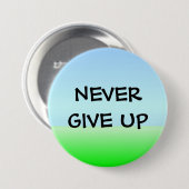 GEBEN SIE NIE AUF BUTTON (Vorne & Hinten)