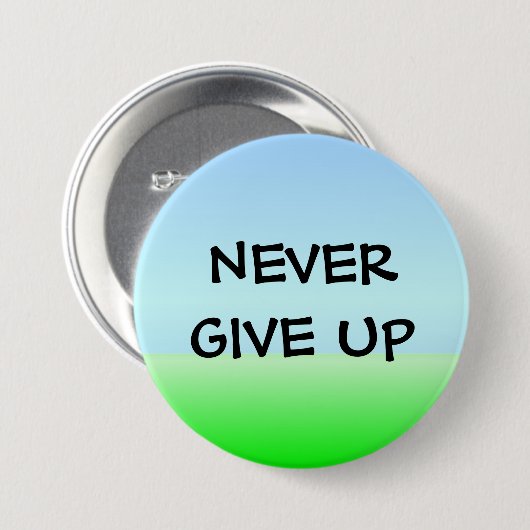 GEBEN SIE NIE AUF BUTTON (Vorne & Hinten)