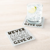 Geben Sie nie auf Glasuntersetzer (Schrägansicht)