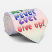 Geben Sie nie auf Krawatte (Gerollt)