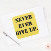 GEBEN SIE NIE AUF! QUADRATISCHER AUFKLEBER (Umschlag)