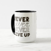 Geben Sie nie auf Tasse (Vorderseite Links)