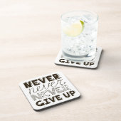 Geben Sie nie auf Untersetzer (Rechte Seite)