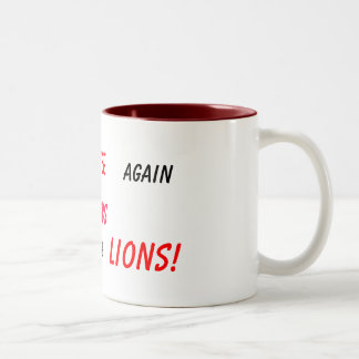 geben Sie nie auf! Zweifarbige Tasse