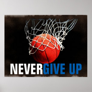 Geben Sie nie den Erfolgsbasketball auf Poster