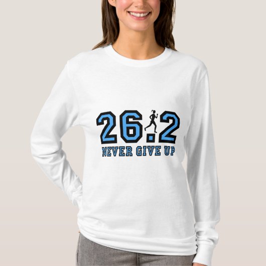 Geben Sie nie Marathon auf T-Shirt (Vorderseite)