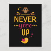 Geben Sie nie motivierend Zitat auf Postkarte (Vorderseite)
