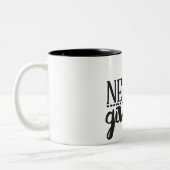 Geben Sie nie Tasse auf (Links)