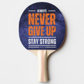 Geben Sie niemals auf: Kosmische Ausgabe Tischtennis Schläger (Rückseite)