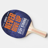Geben Sie niemals auf: Kosmische Ausgabe Tischtennis Schläger (Seitenansicht)
