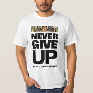 Geben Sie niemals auf, nie auf Erfolgsquote verzic T-Shirt