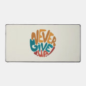 Geben Sie niemals auf - Niedliche Motivierend Nach Schreibtischunterlage (Vorderseite)