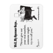 Geben Sie niemals Ihre richtige Nummer.. Magnet (Vertikal)