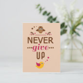 Geben Sie niemals Motivierend Zitat auf Postkarte (Stehend Vorderseite)
