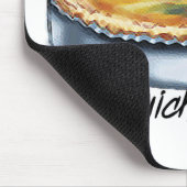 Geben Sie Quiche eine Möglichkeit Mousepad (Ecke)