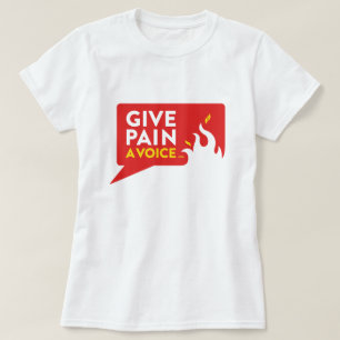 Geben Sie Schmerz eine Stimme T-Shirt