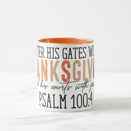 "Geben Sie seine Tore mit Erntedank & Lob ein" Tasse (Zentrum)