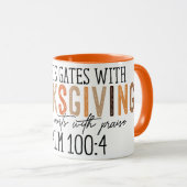 "Geben Sie seine Tore mit Erntedank & Lob ein" Tasse (VorderseiteRechts)