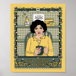 Geben Sie sich ein Break_C_8x10 Poster