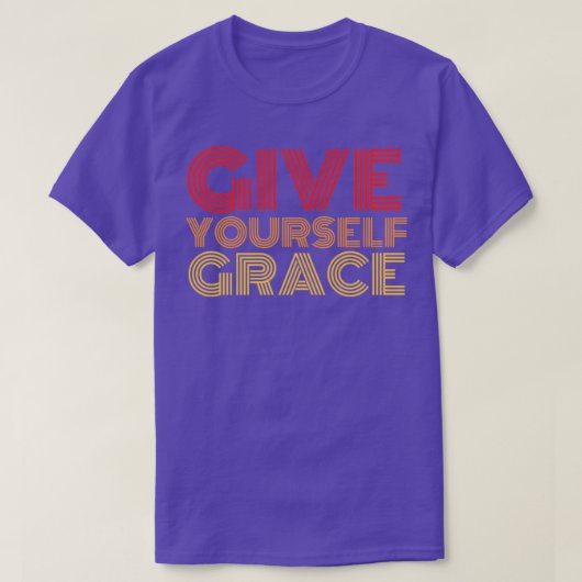 geben Sie sich Gnade T-Shirt (Design vorne)