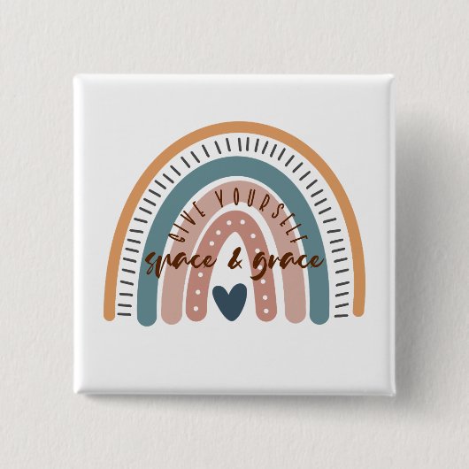Geben Sie sich Raum und Grace Affirmation Button (Vorderseite)