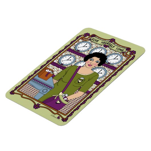 Geben Sie sich Zeit_A_4x6 Kühlschrank Magnet (Linke Seite)