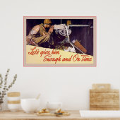 Geben wir ihm genug ~ Vintager Weltkrieg 2 Poster (Küche)