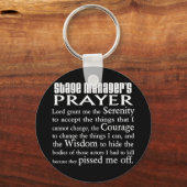 Gebet des Bühne-Managers Schlüsselanhänger (Vorderseite)