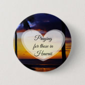 Gebet für die in Hawaii Button (Vorderseite)