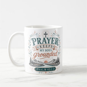 Gebet hält meine Seele geerdet Christliches Zitat Kaffeetasse