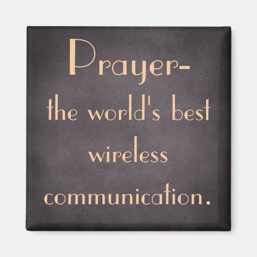 Gebet ist die weltweit beste drahtlose Kommunikati Magnet (Vorne)