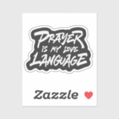 Gebet ist meine Liebe Aufkleber (Blatt)