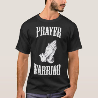 Gebet Krieger Christliche religiöse Bibelmotivatio T-Shirt