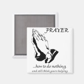 Gebet: Nichts tun Magnet (Vorderseite/Rückseite)