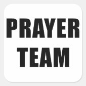 Gebet-Team - Christlicher Geistlicher Quadratischer Aufkleber (Vorderseite)