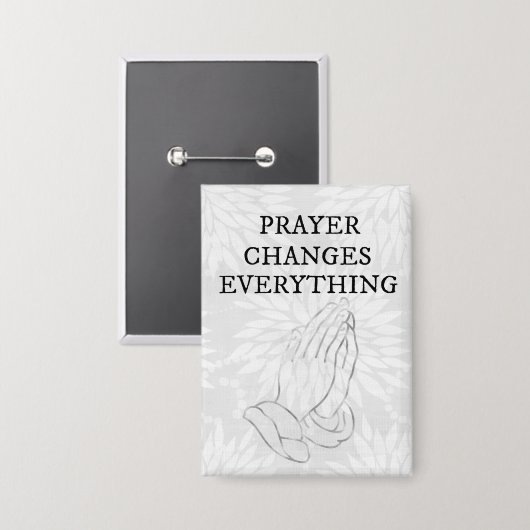 Gebet verändert alles Glauben Button (Vorderseite/Rückseite)