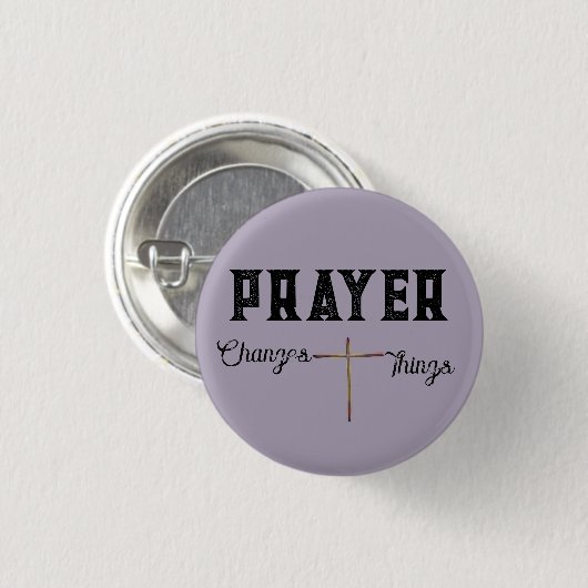 Gebet verändert Dinge mit Kreuz Button (Vorne & Hinten)