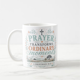 Gebet verwandelt alltägliche Momente Christlicher Kaffeetasse
