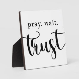 Gebet Wait Trust Christlich Sign Fotoplatte