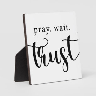 Gebet Wait Trust Christlich Sign Fotoplatte