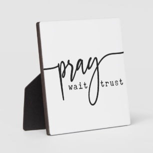 Gebet Wait Trust Christlich Sign Fotoplatte